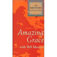Amazing Grace with Bill Moyers by 