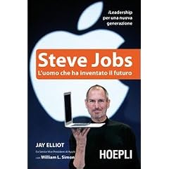 Steve Jobs. L'uomo che ha inventato il futuro