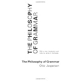 The Philosophy of Grammarpar Otto Jespersen