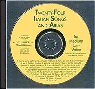 24 Italian Songs & Arias - Medium Low Voice ((ACCOMPANIMENT CD), Medium Low - CD Only)