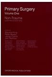 Primary Surgery: Volume 1: Non-Trauma: Non-Trauma Vol 1 (Primary Surgery Series)