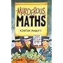 Murderous Maths - 10 Books Set - Retail Price �49.90 (Vicious Circles and other Savage Shapes; Professor Fiendish's Book of Brain Benders; Desparate Measures: Length, Area and Volume....)