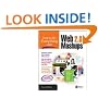 How to Do Everything with Web 2.0 Mashups