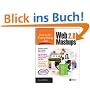 How to Do Everything with Web 2.0 Mashups