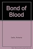 Bond of blood