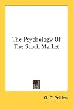 The Psychology Of The Stock Market