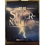Atlas of the Supernatural