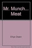 Mr Munch - meat
