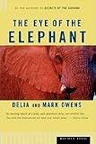 The Eye of the Elephant: An Epic Adventure in the African Wilderness