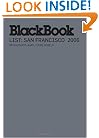 BlackBook List San Francisco: 2006 (BlackBook List series)