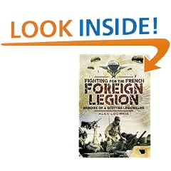 Fighting for the French Foreign Legion: Memoirs of a Scottish Legionnaire