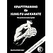 Krafttraining f�r Kung Fu und Karate