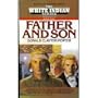 FATHER AND SON (White Indian)