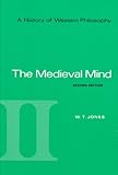 A History of Western Philosophy: The Medieval Mind, Volume II (v. 2)