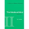 A History of Western Philosophy: The Medieval Mind, Volume II (v. 2)