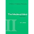 A History of Western Philosophy: The Medieval Mind, Volume II (v. 2)