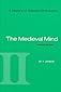 A History of Western Philosophy: The Medieval Mind, Volume II (A History of Western Philosophy)