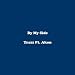 Trazz ft. Akon - By My Side