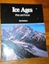 Ice Ages: Past and Future