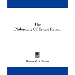 The Philosophy Of Ernest Renan