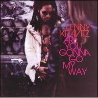 Click here to buy Are You Gonna Go My Way by  Lenny Kravitz .