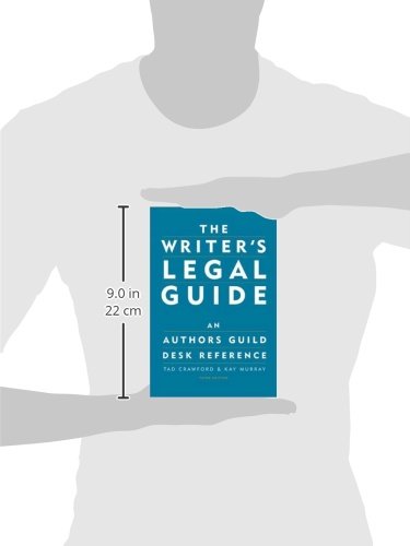 The Writer's Legal Guide: An Authors Guild Desk Reference