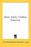  : Gene Autry, Cowboy Detective