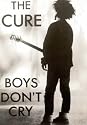 The Cure - Music Poster: Boys Don't Cry (Size: 24'' x 36'')