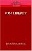 On Liberty (Kindle Edition)