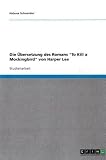 Produkt-Bild: Die &Uuml;bersetzung des Romans "To Kill a Mockingbird" von Harper Lee