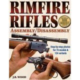 Gun Digest Book of Firearms Assembly-Disassembly: Rimfire Rifles