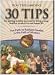 Ron Teeguarden's 30 Tips for Getting Healthy Now and Living a Long, Healthy, Productive and Happy Life. (The Path to Radiant Health is the Path of Wisdom)