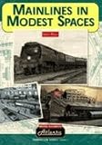 Mainlines in modest spaces