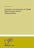 Evaluation and Comparison of CORBA (Object Request Broker) Implementations