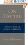 On Empire: America, War, and Global Supremacy