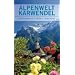Alpenwelt Karwendel: Mittenwald, Kr�n, Wallgau