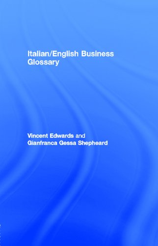 Italian/English Business Glossary (Routledge Business Language Glossaries)