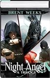 Night Angel Trilogy: The Way of Shadows / Shadows Edge / Beyond the Shadows