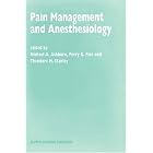 Pain Management and Anesthesiology by  M.A. Ashburn, P.G. Fine, T.H. Stanley, and Michael A. Ashburn