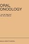 Oral Oncology (Developments in Oncology)