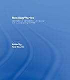 Mapping worlds : international perspectives on social and cultural geographies