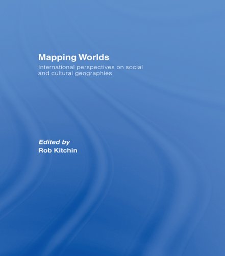 Mapping Worlds: International Perspectives on Social and Cultural Geographies