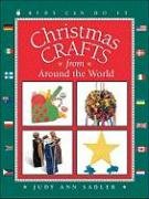 Christmas Crafts from Around the World (Kids Can Do It)