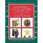Christmas Crafts from around the World (Kids Can Do It)
