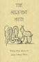 The Serpent Myth (Golden Dawn Studies No 9)