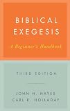 Biblical Exegesis: A Beginners Handbook