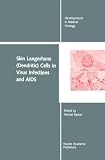Skin Langerhans (Dendritic) Cells in Virus Infections and AIDS (Developments in Medical Virology)