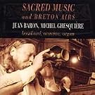 Sacred Music & Breton Airs KMCD 69