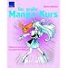Der gro�e Manga-Kurs: Perfekt zeichnen lernen von japanischen Meistern
