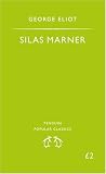 Silas Marner: The Weaver of Raveloe (Penguin Popular Classics)